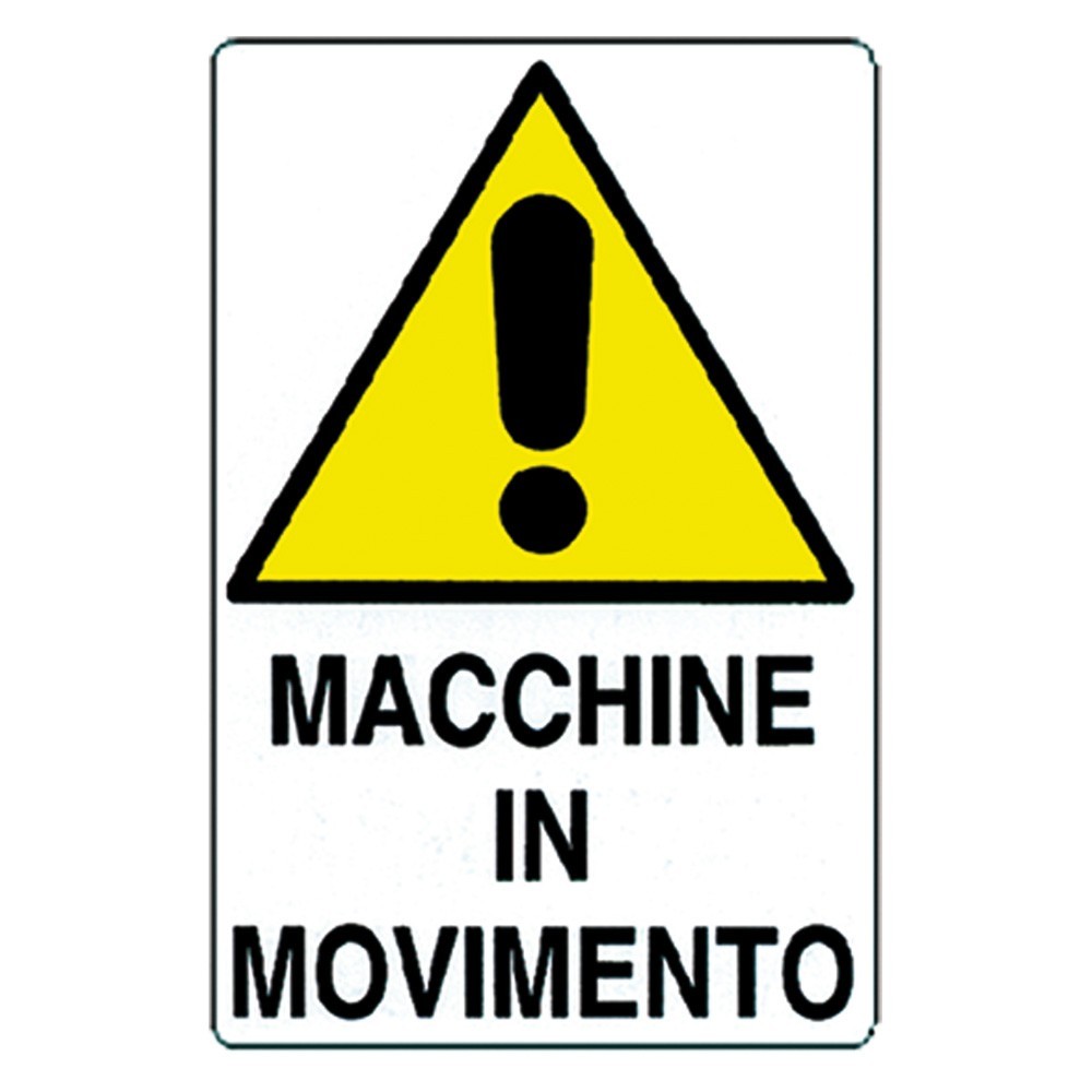 CARTELLO ATTENZIONE MACCHINE IN MOVIMENTO cm 35 x 50