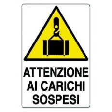 CARTELLO ATTENZIONE AI CARICHI SOSPESI cm 35 x 50