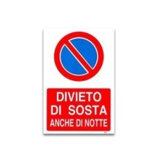 Cartello Divieto di Sosta anche di notte in PVC