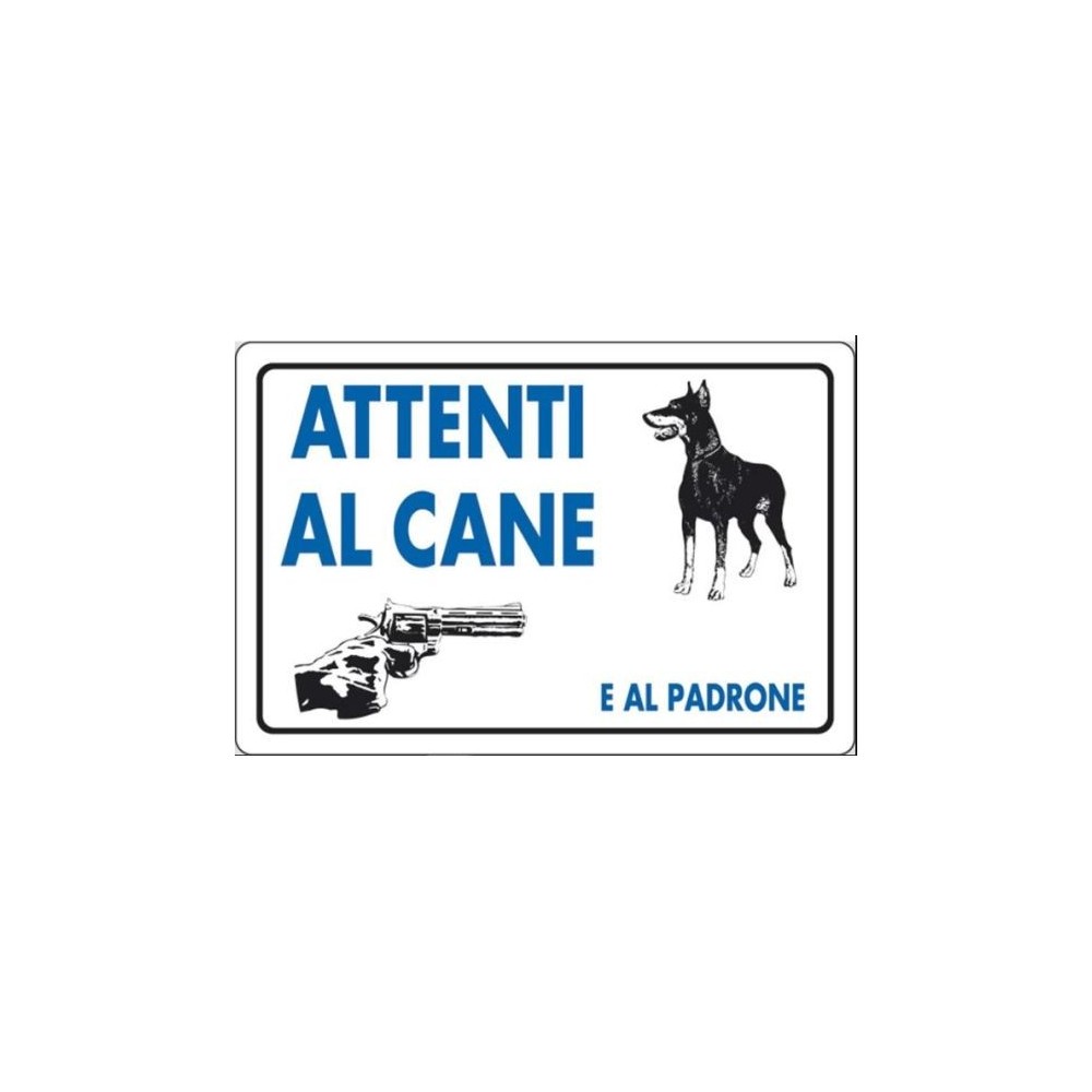 Cartello segnaletico Attenti al cane e al padrone 30x20cm